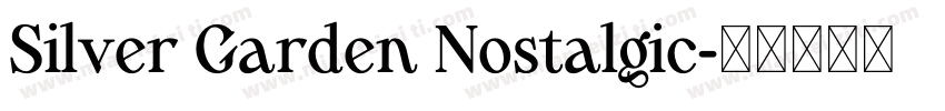 Silver Garden Nostalgic字体转换